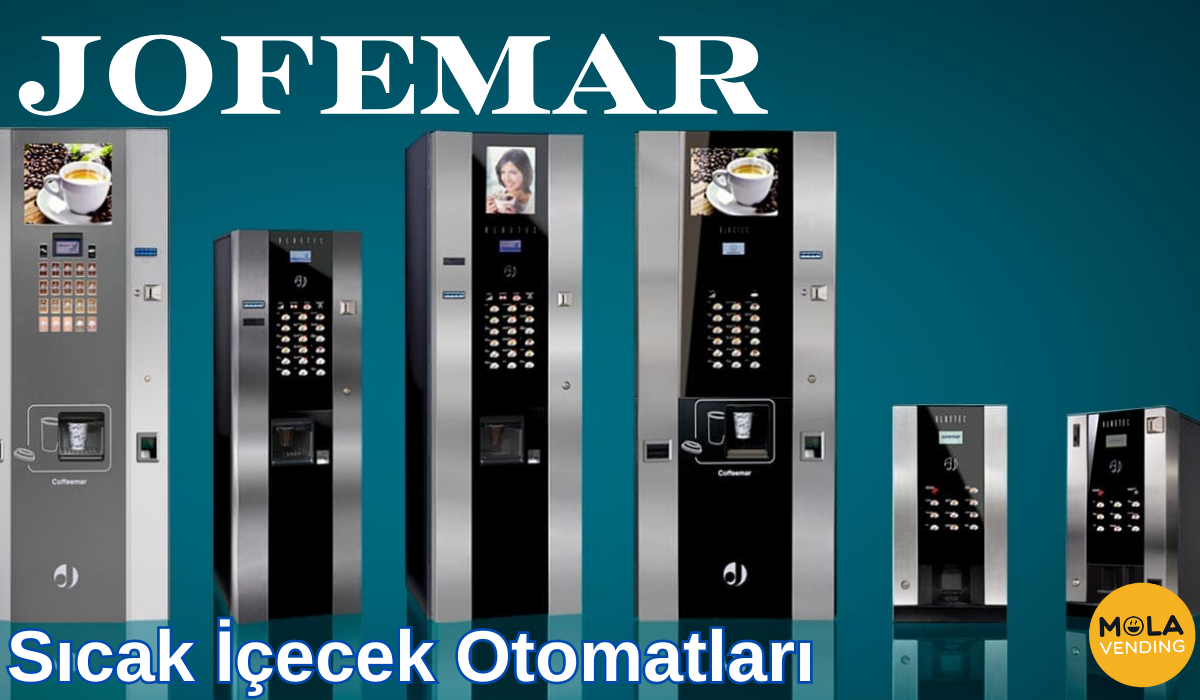 Jofemar Sıcak İçecek Otomatları